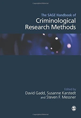 The SAGE Handbook of Criminological Research Methods
