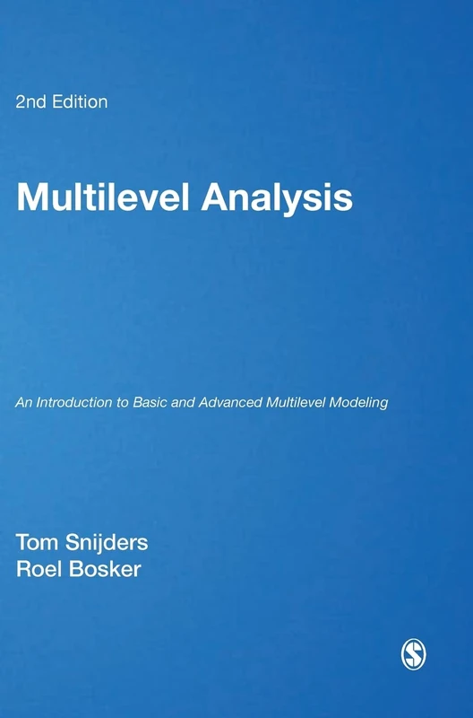 Sage Multilevel Analysis: Basic and Advanced Modeling Book