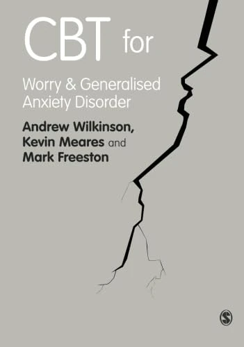 Cbt for Worry and Generalised Anxiety Disorder