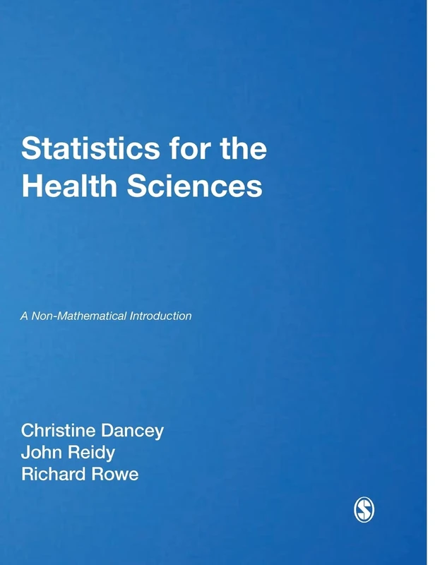 Sage Statistics for the Health Sciences - SPSS Textbook