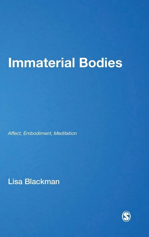 Immaterial Bodies by Blackman - Sage Publications Book