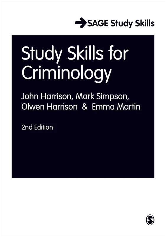 Study Skills for Criminology (SAGE Study Skills Series)