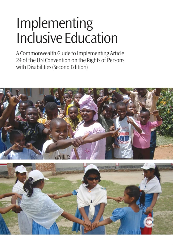 Implementing Inclusive Education: A Commonwealth Guide to Implementing Article 24 of the UN Convention on the Rights of Persons with Disabilities - Image 1