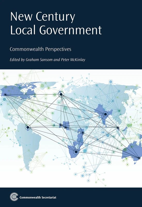 New Century Local Government: Commonwealth Perspectives