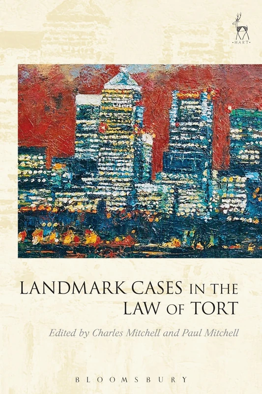 Landmark Cases in the Law of Tort: 3