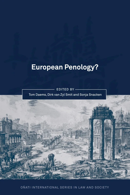 European Penology? (Oñati International Series in Law and Society)