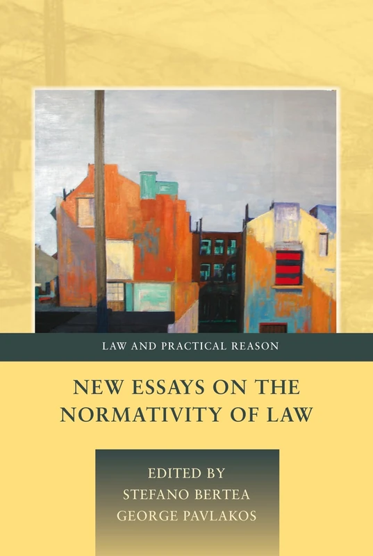 New Essays on the Normativity of Law: 3 (Law and Practical Reason)