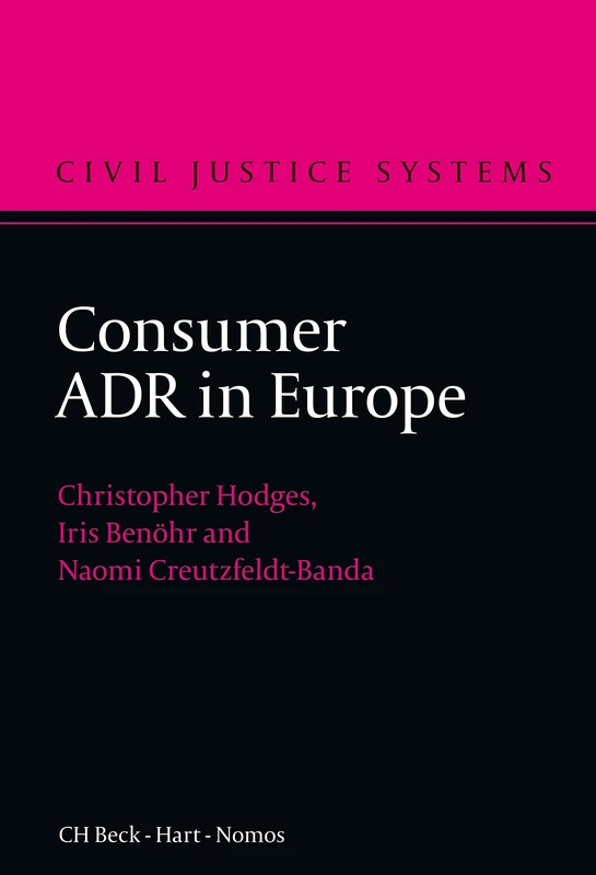 Consumer ADR in Europe (Civil Justice Systems)