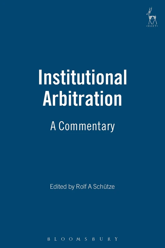 Institutional Arbitration: A Commentary