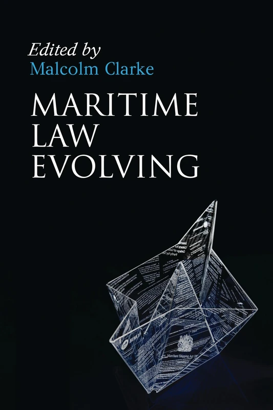 Maritime Law Evolving: Thirty Years at Southampton