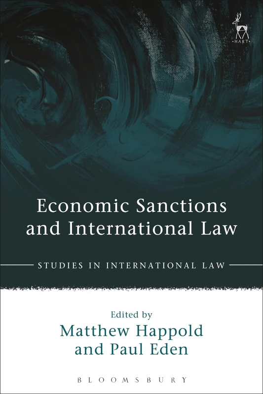 Economic Sanctions and International Law: 62 (Studies in International Law)