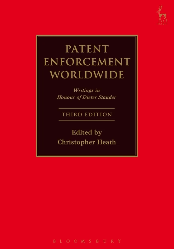 Patent Enforcement Worldwide: Writings in Honour of Dieter Stauder
