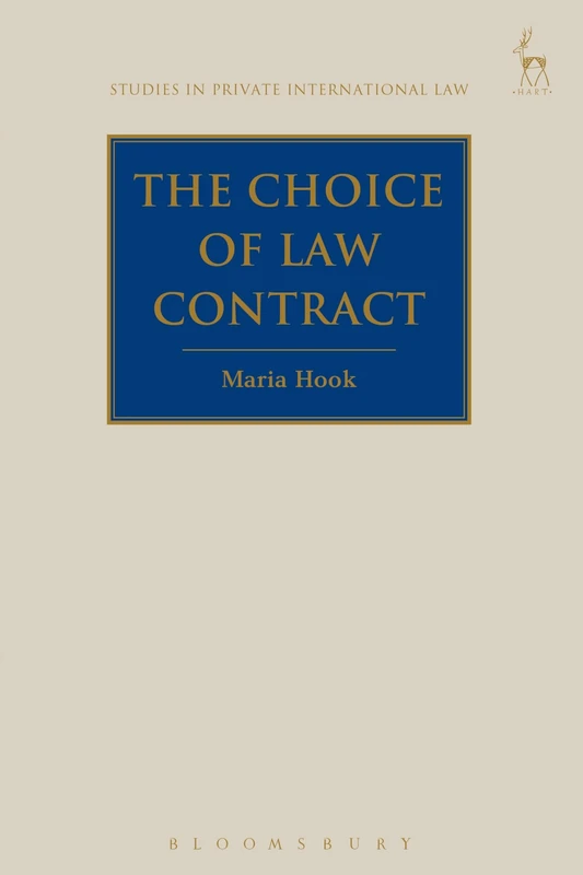 The Choice of Law Contract: 18 (Studies in Private International Law)