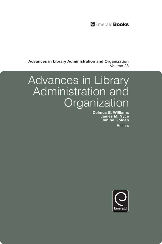 Advances in Library Administration and Organization: 28