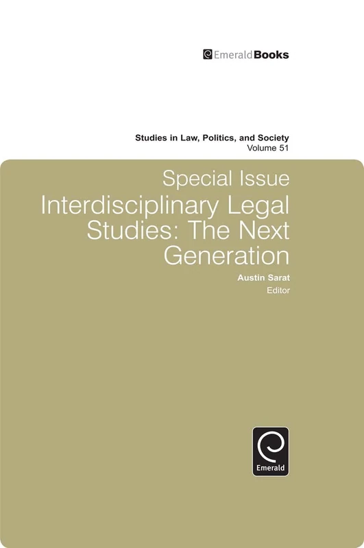 Studies in Law, Politics and Society: Special Issue: Interdisciplinary Legal Studies - The Next Generation: 51 - Image 1