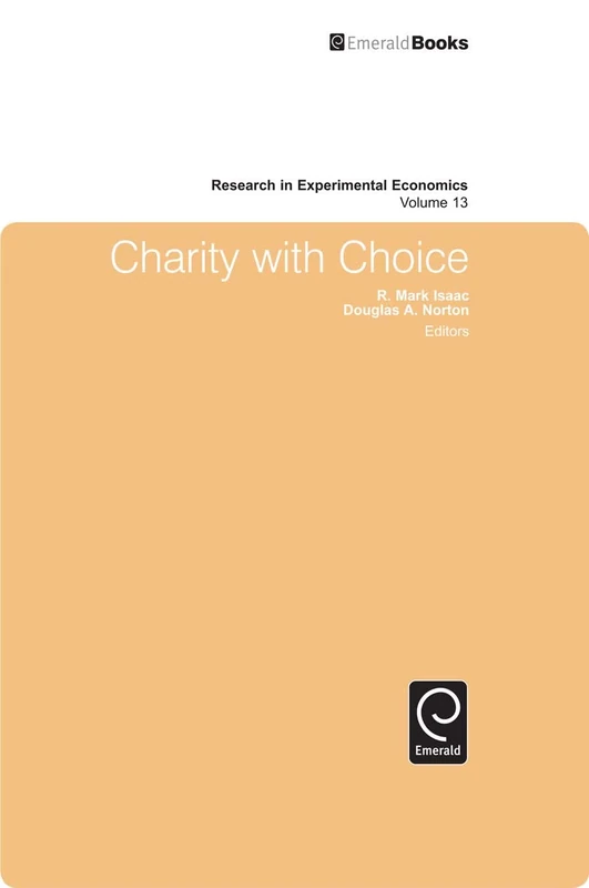 Charity With Choice: 13 (Research in Experimental Economics, 13)