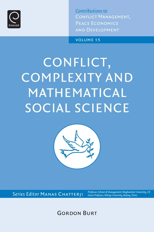 Conflict, Complexity and Mathematical Social Science: 15 (Contributions to Conflict Management, Peace Economics and Development, 15)