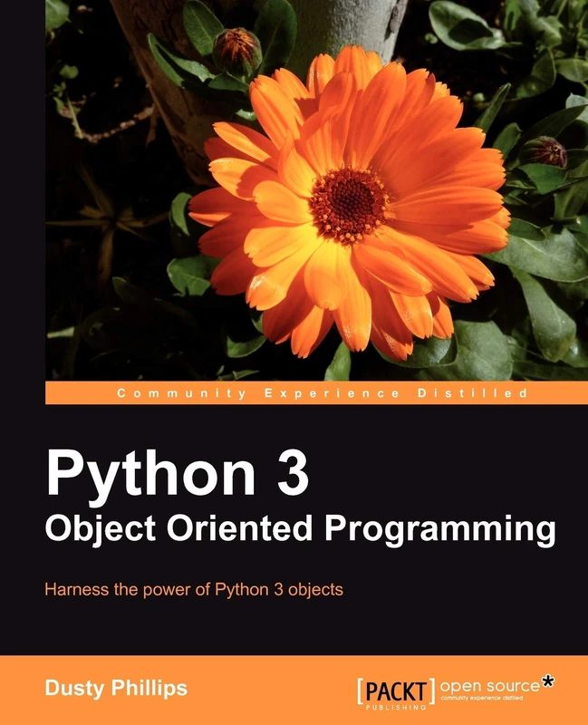 Python 3 Object Oriented Programming: Harness the power of Python 3 objects: If you feel it‚Äôs time you learned object-oriented programming ... way to learn how to harness the power of OOP