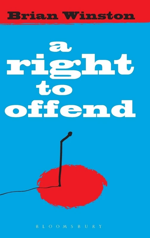 Bloomsbury - A Right to Offend by Winston - Journalism Book