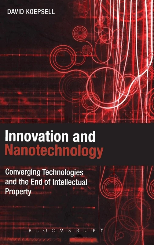 Innovation and Nanotechnology: Converging Technologies and the End of Intellectual Property - Image 1