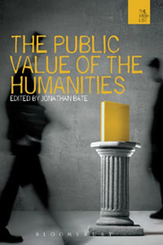 Bloomsbury - The Public Value of the Humanities (The WISH List) - Image 1