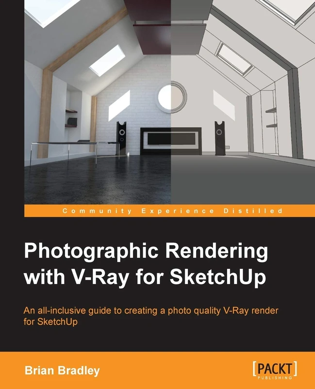 Photographic Rendering with VRay for SketchUp: Turn your 3D modeling into photographic realism with this superb guide for SketchUp users. Through ... side to photographic rendering using