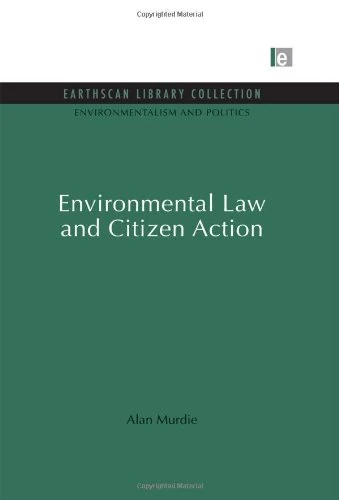 Environmental Law and Citizen Action (Environmentalism and Politics Set) - Image 1