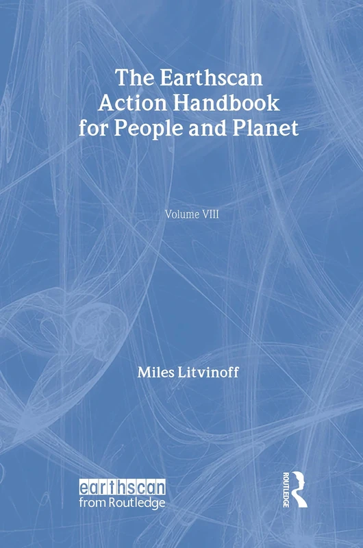 The Earthscan Action Handbook for People and Planet: For People and Planet (Environmentalism and Politics Set)