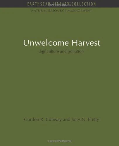 Unwelcome Harvest: Agriculture and pollution (Natural Resource Management Set) - Image 1