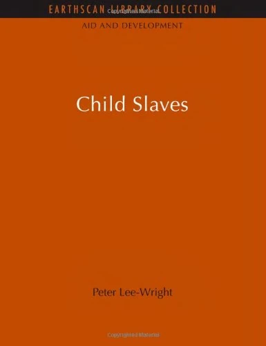 Child Slaves (Aid and Development Set) by Routledge