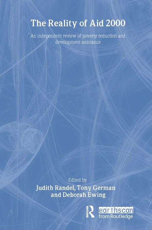 The Reality of Aid 2000: An independent review of poverty reduction and development assistance (Aid and Development Set)