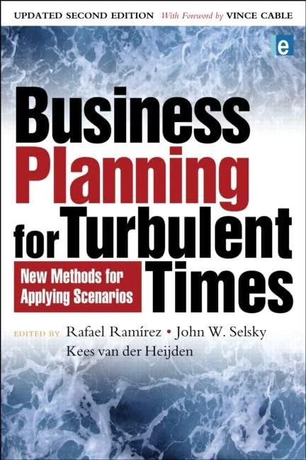 Routledge Business Planning for Turbulent Times - Scenario Book