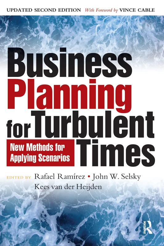Routledge Business Planning for Turbulent Times - Scenario Book