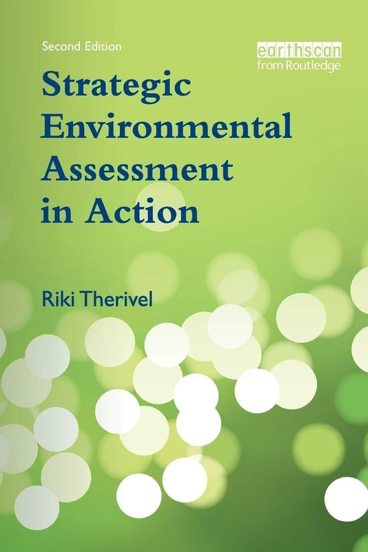 Routledge - Strategic Environmental Assessment in Action