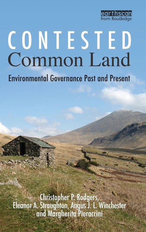 Routledge Contested Common Land: Environmental Governance Book