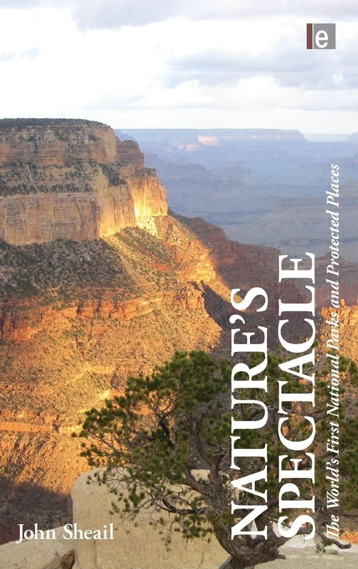 Nature's Spectacle: The World's First National Parks and Protected Places - Image 1