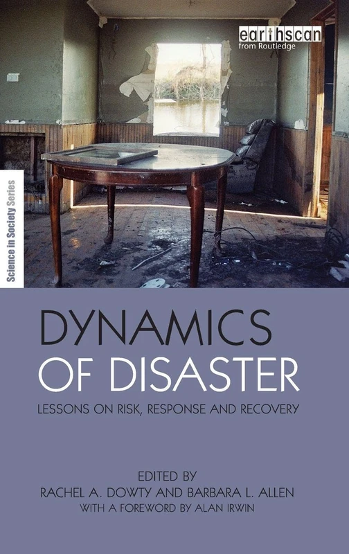 Routledge Dynamics of Disaster - Risk, Response and Recovery