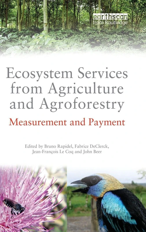 Routledge Ecosystem Services from Agriculture and Agroforestry
