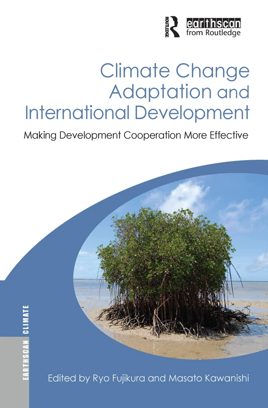 Routledge Climate Change Adaptation and International Development