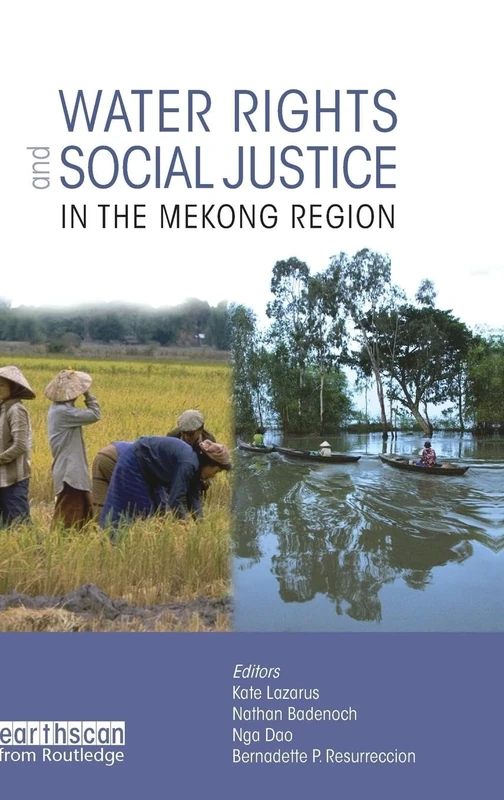 Water Rights and Social Justice in the Mekong Region