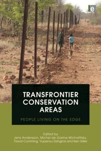 Transfrontier Conservation Areas: People Living on the Edge