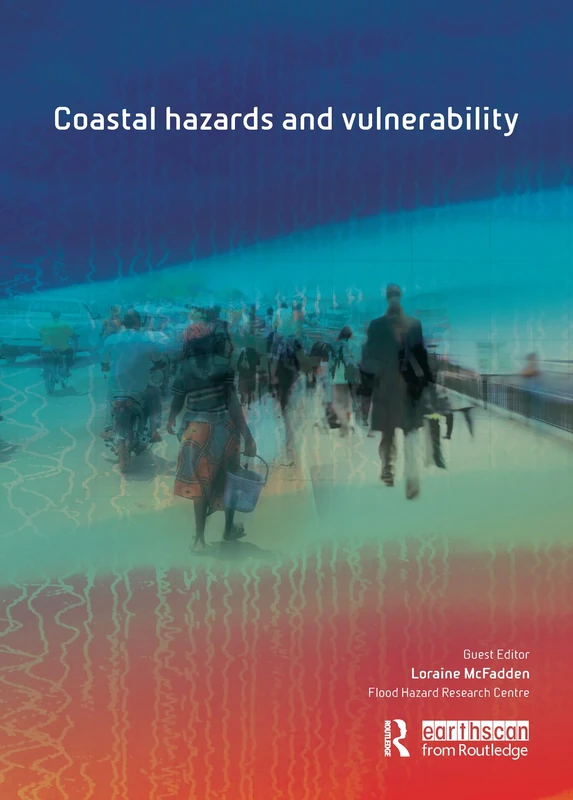 Coastal Hazards and Vulnerability (Environmental Hazards Series)