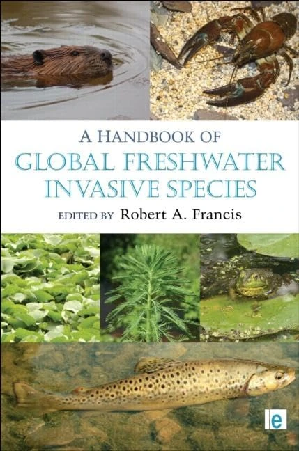 Routledge - A Handbook of Global Freshwater Invasive Species