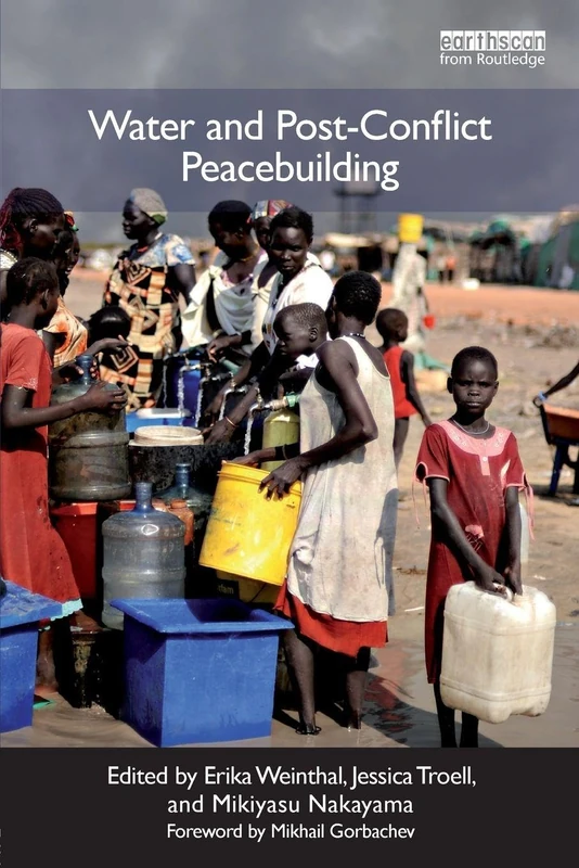 Water and Post-Conflict Peacebuilding (Post-Conflict Peacebuilding and Natural Resource Management)