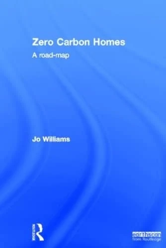 Zero-carbon Homes: A Road Map