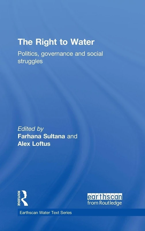 Routledge The Right to Water - Politics and Governance Book