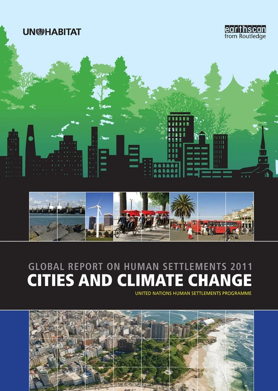 Cities and Climate Change: Global Report on Human Settlements 2011