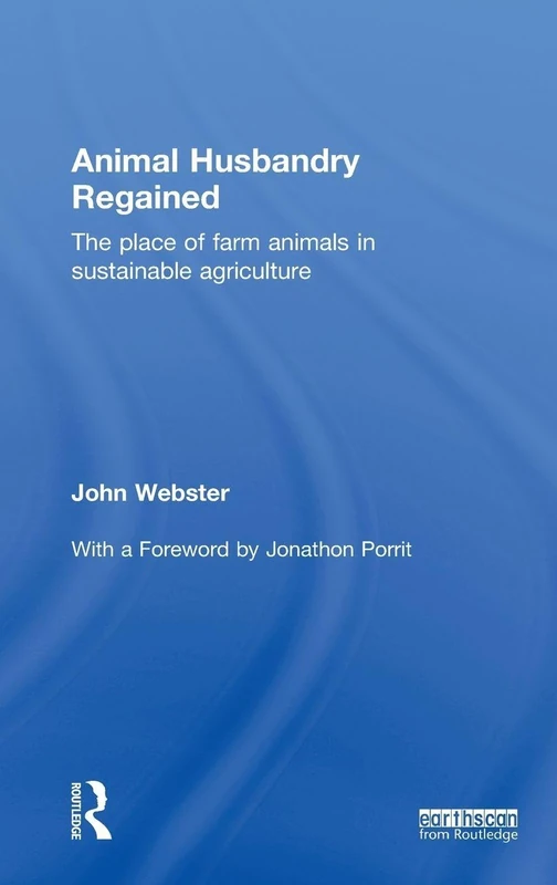 Routledge - Animal Husbandry Regained: Sustainable Agriculture