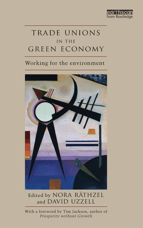 Routledge - Trade Unions in the Green Economy Book