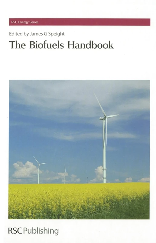 Biofuels Handbook: Rsc: Volume 5 (RSC Energy Series)